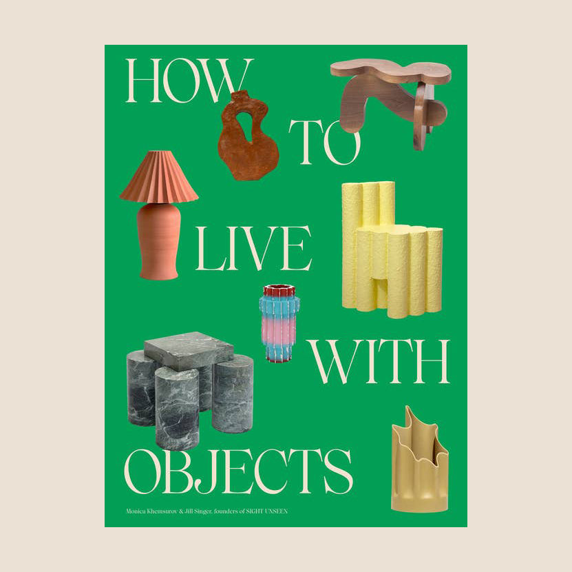 How To Live With Objects